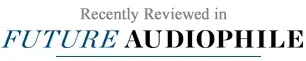 recently reviewed in future audiophile